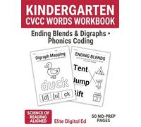 Kindergarten CVCC Words Workbook: Ending Blends & Digraphs Practice: Science of Reading Aligned Phonics Activity Book - Orthographic Mapping and ... Complete Science of Reading Phonics Pipeline)