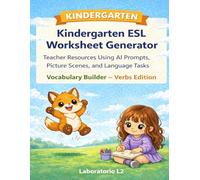 Kindergarten ESL Worksheet Generator: Teacher Resources Using AI Prompts, Picture Scenes, and Language Tasks - Vocabulary Builder Verbs Edition