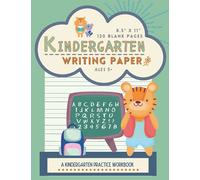 Kindergarten Handwriting Paper: Lined Paper With Dotted Middle Line for Kindergarten Readiness by Practice Writing Letters for Kids Boys and Girls