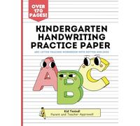 Kindergarten Handwriting Practice Paper: ABC Letter Tracing Workbook with Dotted Midlines: 170+ Pages of Handwriting Practice with Dotted Midlines - ... for Preschool & Kindergarten (Ages 4-6)