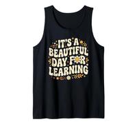 Kindergarten It's a Beautiful Day for Learning Teacher Tank Top