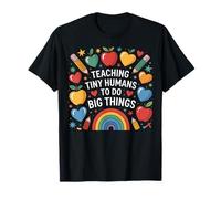Kindergarten Life Teaching Tiny Humans to Do Big Things T-Shirt