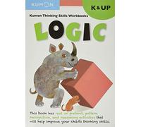 Kindergarten Logic (Kumon Thinking Skills): K & Up (Thinking Skills Workbooks)