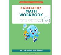 Kindergarten Math Workbook: 20 Picture-Led Units and 599 Practice Questions, with a Read-Aloud Line on Every Page for the Grown-Up | Counting, Writing ... Patterns | Ages 5-6 | Deluxe Color Edition