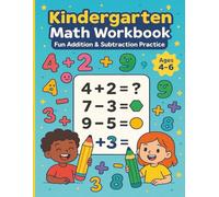 Kindergarten Math Workbook: Fun Addition & Subtraction Practice for Kindergarten