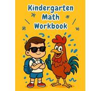 Kindergarten Math Workbook: Fun and Educational Activities to Build Confidence in Math, Reading, Writing | Homeschool Kindergarten & 1st Grade Workbook Age 5-7