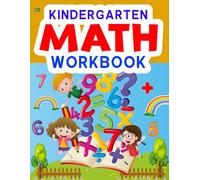 Kindergarten Math Workbook: Math Activity Workbook for Kids to Improve Counting Addition and Subtraction Skills Easily