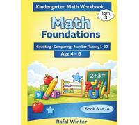 Kindergarten Math Workbook: Math Foundations (Math Workbook Series for Kids)