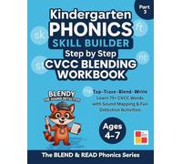 Kindergarten Phonics Skill Builder: Step-by-Step CVCC Blending Workbook : Part 3: Learn to Read 4-Letter CVCC Blend Words with Blendy the Sound ... Read Phonics Series: CVC, CCVC, CVCC, CCVCC)