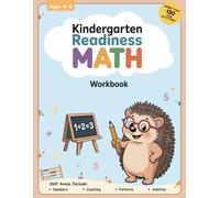 Kindergarten Readiness Math Workbook: Fun Early Learning Activities to Build Math and Critical Thinking Skills for Ages 4-6
