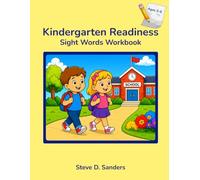 Kindergarten Readiness Sight Words Workbook: Dolch Pre-Primer Activity Book with Coloring, Reading and Writing Practice to Prepare Your Child for Kindergarten (Kindergarten Readiness Learning Series)