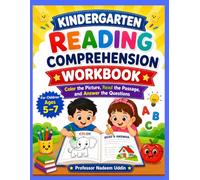 Kindergarten Reading Comprehension Workbook Color the Picture, Read the Passage, and Answer the Questions For Children Ages 5-7