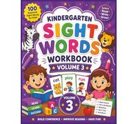 Kindergarten Sight Words Workbook for Kids I Volume - 3: Word Search, Fill in the Blanks, Quizzes, Matching Games and Reading Practice Activities for Kids Ages 5-7 (Smart Start Learning Series)