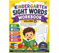 Kindergarten Sight Words Workbook Volume 4: Word Search, Fill in the Blanks, Quizzes, Matching Games and Reading Practice for Kids Ages 4-6 (Smart Start Learning Series)