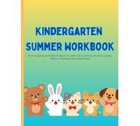 Kindergarten Summer Workbook: 90+ Fun Learning Activities for Ages 5-6 | Letter Tracing, Phonics, Numbers, Shapes, Patterns, Fine Motor Skills & Early Math