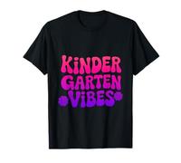 Kindergarten Vibes A Beautiful Beginning. T-Shirt