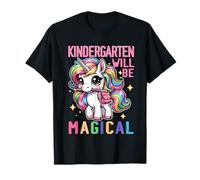 Kindergarten Will Be Magical Unicorn Back to School Girl Kid T-Shirt