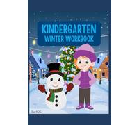 Kindergarten Winter Workbook: Kindergarten Workbook