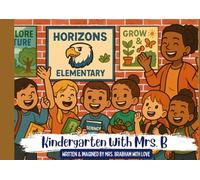 Kindergarten With Mrs. B