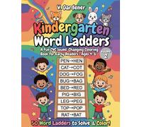 Kindergarten Word Ladders: A Fun CVC Sound-Changing Coloring Book for Early Readers - Ages 4-6 (Volume 2)