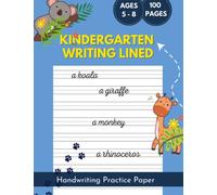 Kindergarten Writing Lined | Handwriting Practice Paper for K-2 Kids, Home school | Notebook with 100 Pages: Record Your Child's Progress and Achievements
