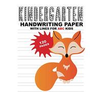 Kindergarten Writing Paper with Lines fro ABS Kids: Lined Paper Kindergarten | Fox Edition (Handwriting Papers)