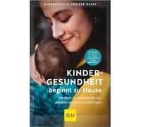 Kindergesundheit beginnt zu Hause: Wie Eltern das Fundament für eine glückliche und gesunde Kindheit legen