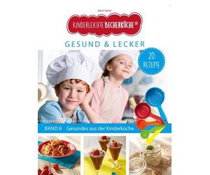 Kinderleichte Becherkuche - Gesund and Lecker (, Wenz.