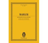 Kindertotenlieder for Solo Voice & Orchestra. Miniature Score