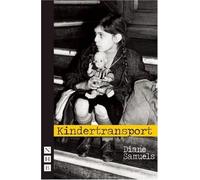 Kindertransport (NHB Modern Plays) by Diane Samuels (2008) Paperback