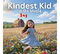 Kindest Kid in the World, Sparkling Anna