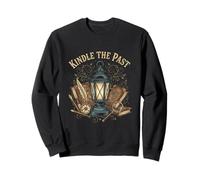 Kindle The Past Antique Lantern Glow For Lantern Lovers Sweatshirt