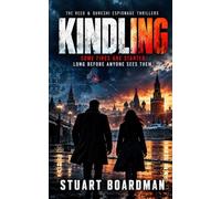 Kindling: A British Espionage Thriller: 1 (The Reed & Qureshi Espionage Thrillers)
