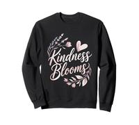 Kindness Blooms Positive Mindset Sweatshirt