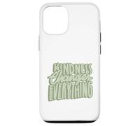 Kindness Changes Everything Be Kind Do Good Be Better Case for iPhone 12/12 Pro