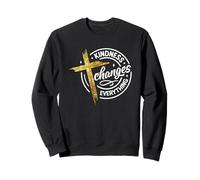 Kindness Changes Everything Cross Design Sweatshirt