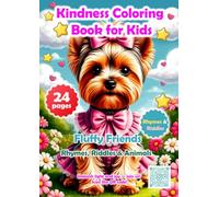 Kindness Coloring Book for Kids: Fluffy Friends. Rhymes, Riddles & Animals.