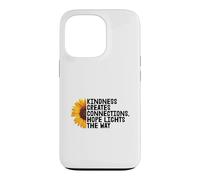 Kindness Creates Connections Hope Lights The Way Case for iPhone 13 Pro