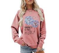 Kindness Crewneck Sweatshirts For Womens Kindness Is Free Sprinkle It Everywhere Long Sleeve Tops For Teen(Rose gold,L)