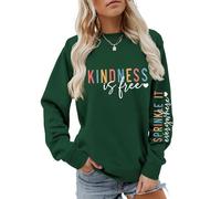 Kindness Crewneck Sweatshirts For Womens Kindness Is Free Sprinkle It Everywhere Long Sleeve Tops For Teen(Grass green,XXL)