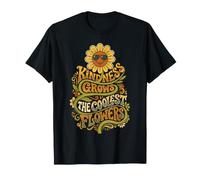 Kindness Grows The Coolest Flowers T-Shirt