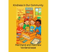 Kindness in Our Community (The SPARC Series)
