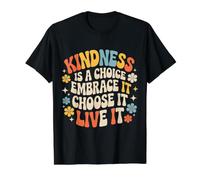 Kindness is A Choice Embrace It Choose It Live It - Value Graphic T-Shirt, Men, Black, S