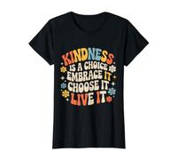 Kindness is A Choice Embrace It Choose It Live It - Value Graphic T-Shirt, Women, Black, XS