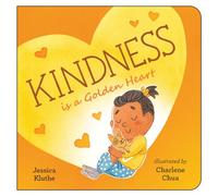 Kindness Is a Golden Heart