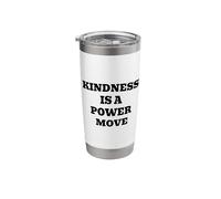 Kindness is A Power Move Inspirational Quote Design Stainless Steel Insulated Tumbler