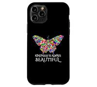 Kindness is Always Beautiful Butterfly Case for iPhone 11 Pro