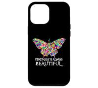 Kindness is Always Beautiful Butterfly Case for iPhone 12 Pro Max