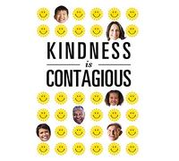 Kindness is Contagious