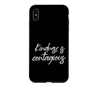 Kindness Is Contagious Motivational Mental Health Quote Case for iPhone XS Max